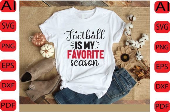 Football is My Favorite Season SVG DESI: Graphics & Crafts