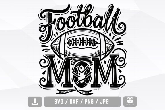 Football Mom SVG Graphics for Crafts & Design